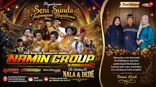 🔴LIVE MALAM JAIPONGAN BAJIDORAN RMMJ NAMIN GROUP  PERNIKAHAN NALA &  DEDE | SEMBUNG 25 JUNI 2026