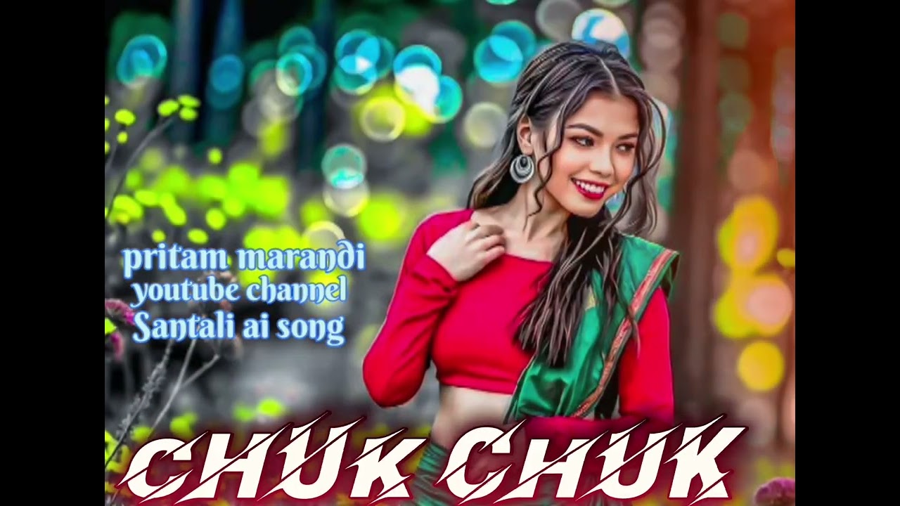 NEW SANTALI AI SONG // CHUK CHUK 🌹 SANTALI COVER VIDEO SONG 2026