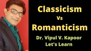 Classicism Vs Romanticism II Classicism and Romanticism in English Literature II Literary Movements
