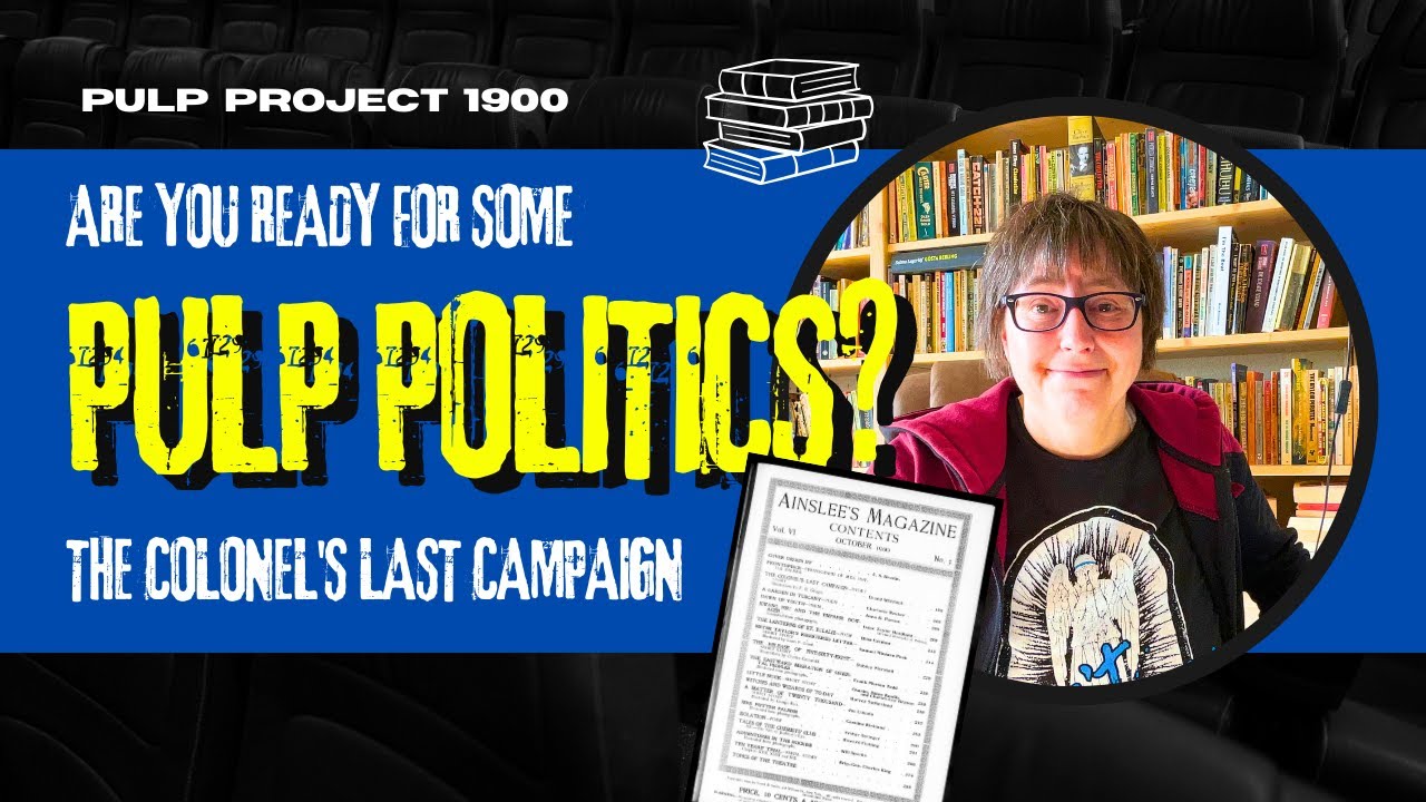 Pulp Magazine Ainslee’s Magazine and Politics | Pulp Magazine Project