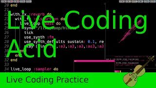 Famous Acid Live Coding Practice in Sonic Pi Net Worth