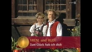 Vreni & Rudi - Zum Glück hab' ich dich - 1998