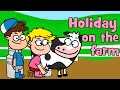 Holiday on the Farm - children&#39;s farm animal song | Hooray Kids Songs &amp; nursery rhymes holiday song