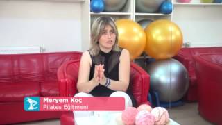 Fit Olmak Nedir ? Pilatesi Eğitmeni Meryem Koç
