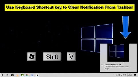 Shortcut Key to Dismiss Notifications on Windows 10 Latest Trick 2020