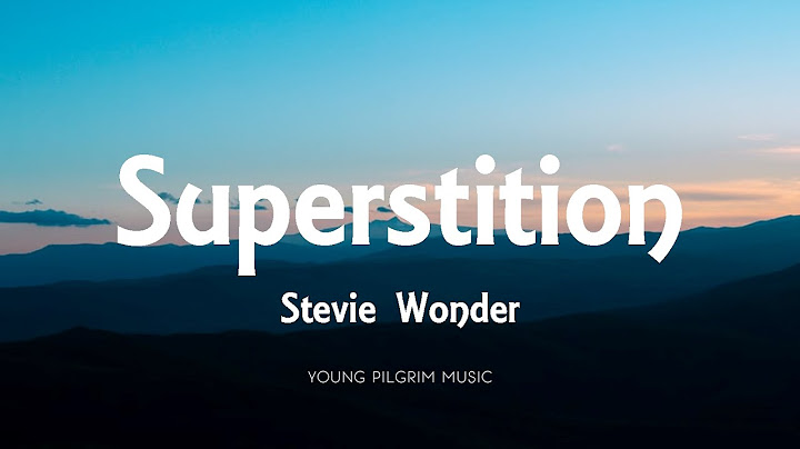 Superstition Lyric Video version - Lyric Video performance video thumbnail