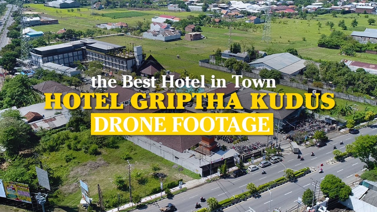 HOTEL GRIPTHA KUDUS DRONE FOOTAGE 2022 YouTube