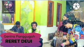 Calung Reret Deui - Yayan Jatnika Cover Gentra Panggugah