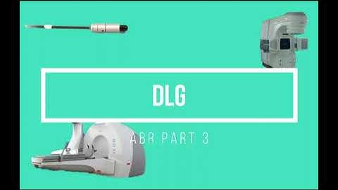 DLG ABR Part 3 Oral Exam Prep