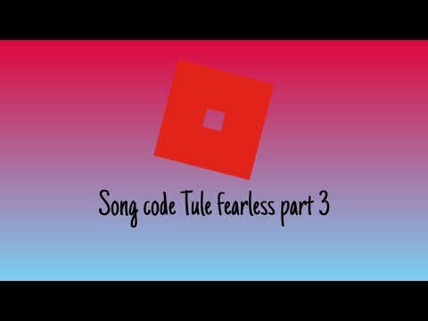 song-code-tule-fearless-part-3