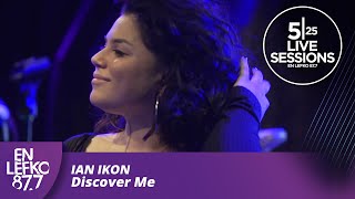 525 Live Sessions : Ian Ikon - Discover Me | En Lefko 87.7 Resimi