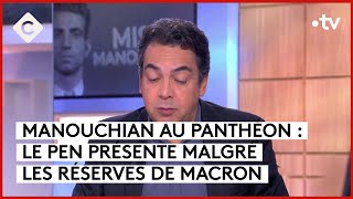 Manouchian au Panthéon : Marine Le Pen ira à la cérémoni - L’Édito - C à vous - 19/02/2024