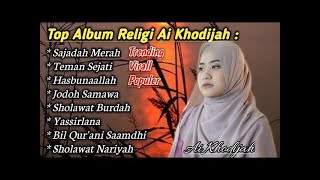 ALBUM SHOLAWAT RELIGI SAJADAH MERAH • TEMAN SEJATI •  JODOH SAMAWA • COVER AI KHODIJAH ( TREND1N9 )