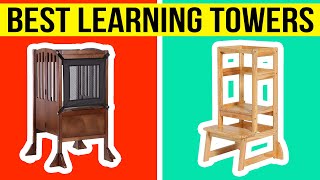 Top 5 Best Learning Towers