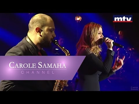 Carole Samaha Historia De Un Amor Live A La Chandelle Concert 2017