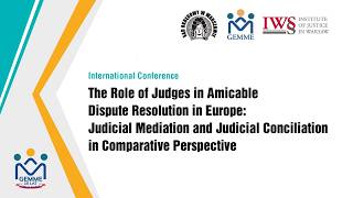 International conference: "The Role of Judges in Amicable Dispute Resolution in Europe" 24.04.2026