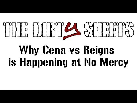 Why Cena vs Reigns is Happening at No Mercy
