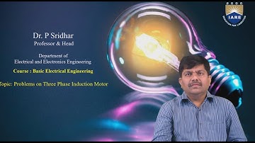 Problems on Three Phase Induction Motor by Dr.P Sridhar