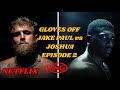 NETFLIX UNCUT: Jake Paul vs Anthony Joshua | GLOVES OFF Ep. 2