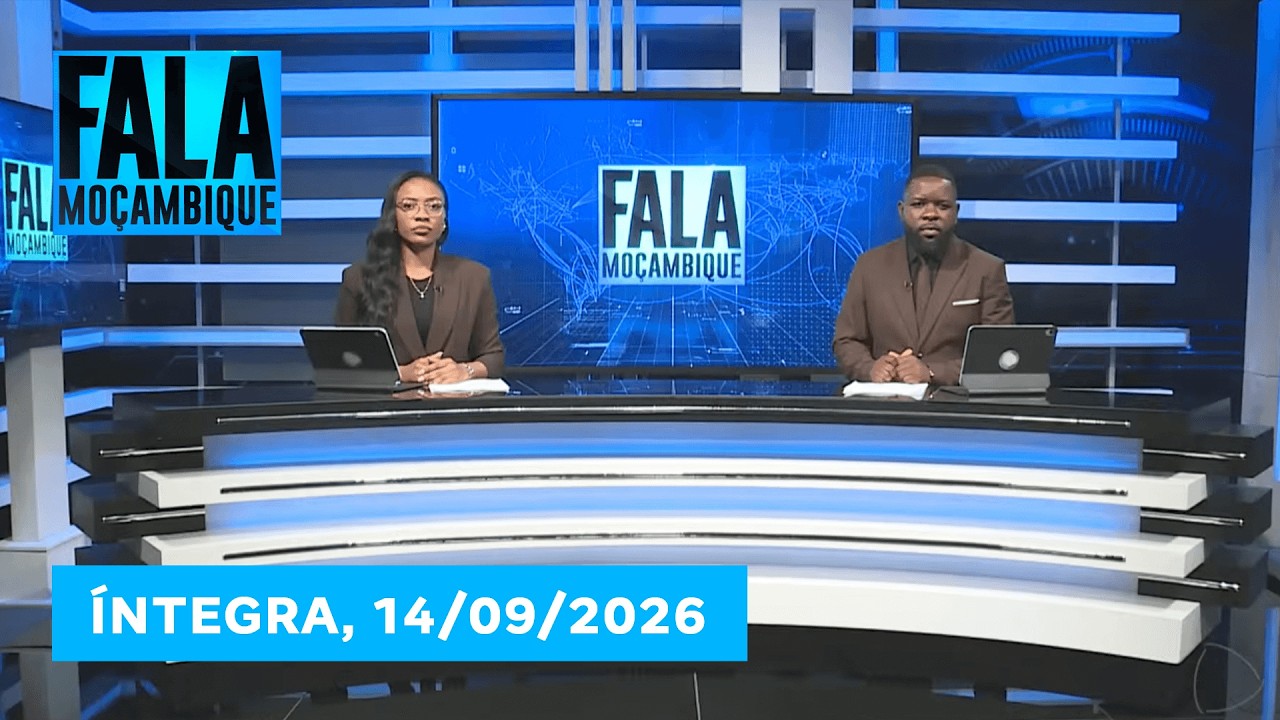 Assista na íntegra o Fala Moçambique | 14/09/2026