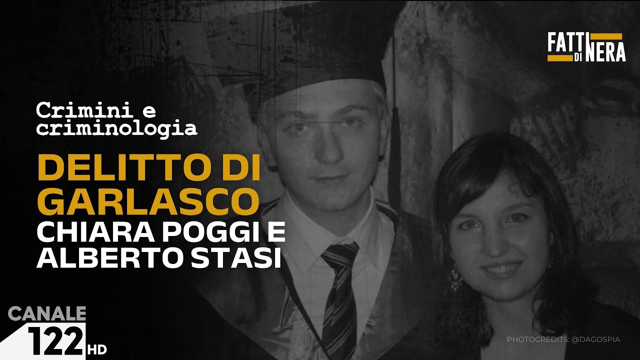 Crimini e Criminologia. Il delitto di Garlasco: Chiara Poggi e Alberto Stasi
