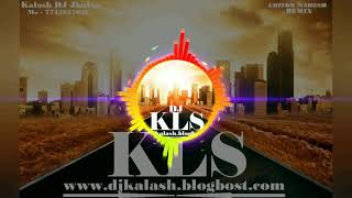 Tola Naina Lage Vo Cg Mix - Dj Kalash Remix