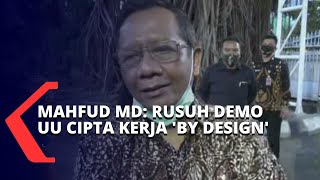 Pantau Lokasi Kerusuhan di Yogyakarta, Mahfud MD: Rusuh Demo Tolak Omnibus Law Pasti 'By Design'