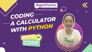 Full Hour of Code | Coding A Calculator With Python _ Part 1 | Algorithmics Vietnam News