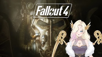First time Fallout 4 Playthrough - Part 11 | 𓆩♡𓆪 Valkyrie Vtuber 𓆩♡𓆪