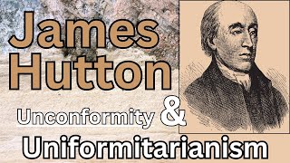 Father of Modern Geology: James Hutton
