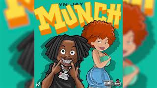 YN Jay - Munch (Feelin' U) Ice Spice REMIX