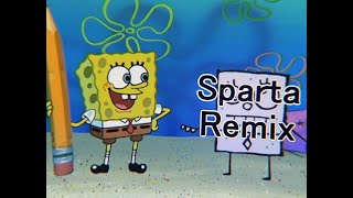 (V2) [Spongebob] "READY FOR ACTION!" | Sparta Unextended Remix