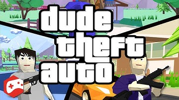 Dude Theft Auto: Open World Sandbox Simulator - iOS/Android Gameplay Video