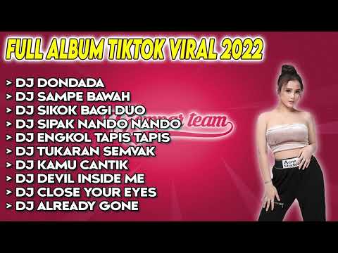 DJ GEMPAR MUSIC FULL ALBUM VIRAL TIKTOK TERBARU 2022 TERPOPULER | TANPA IKLAN !