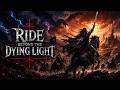 Ride Beyond the Dying Light | Epic Power Metal Anthem