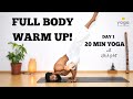 20 min full body warm up ii feel recharged ii yogaforbeginners