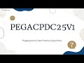 PEGACPDC25V1 Certified Pega Decisioning Consultant 25 Exam Practice Questions with Explanations