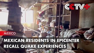 Mexican Residents in Epicenter Recall Quake Experiences