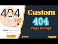 Elementor দিয়ে কাস্টম 404 Page ডিজাইন | Custom 404 Page Design Tutorial | WordPress Tutorial