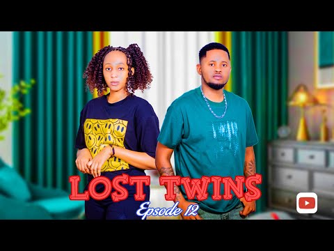 LOST TWINS Part 12 Lovestory Love TWIZY DADY TV 