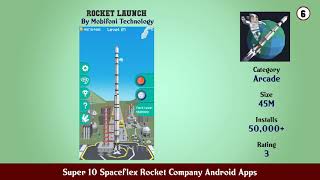 Super 10 Spaceflex Rocket Company Android Apps screenshot 3
