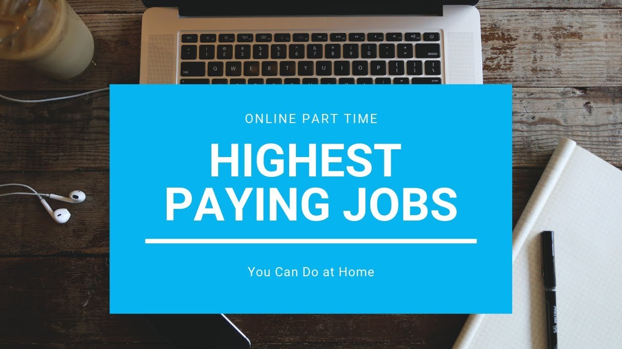 Best Paying Part Time Jobs No Experience