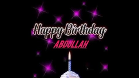 Abdullah Name Happy Birthday to you Video Song Happy  Song With Names