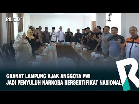 Granat Lampung Ajak Anggota PWI Jadi Penyuluh Narkoba Bersertifikat Nasional