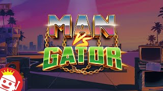 🔥 MAN vs GATOR (ELK STUDIOS) 🔥 NEW SLOT! 💥10,000x MAX WIN POTENTIAL 💥