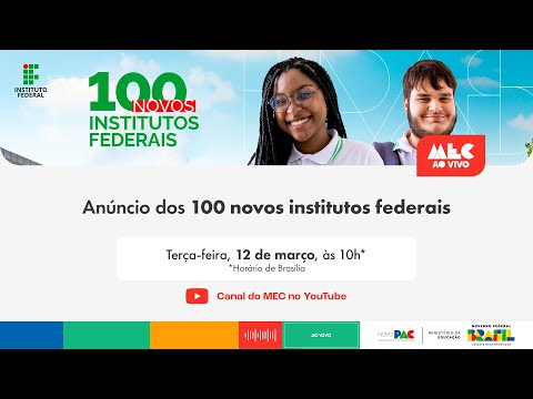 #MECAoVivo I Anúncio dos 100 novos institutos federais