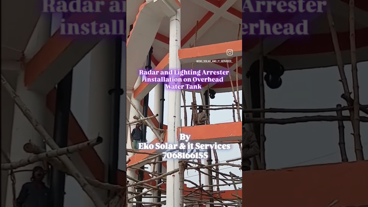 Radar sensor and Lighting Arrester installation on Overhead water Tank..... 
