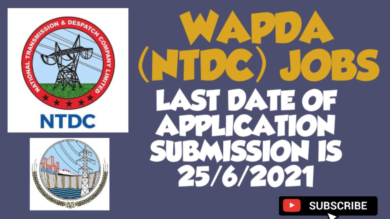 WAPDA NTDC JOBS 2021 | NATIONAL TRANSMISSION AND DESPATCH COMPANY JOBS 2021 | JOBS PURSUIT
