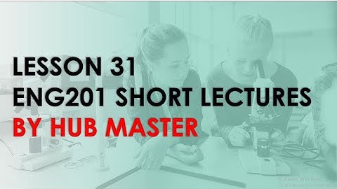 ENG201 lecture31