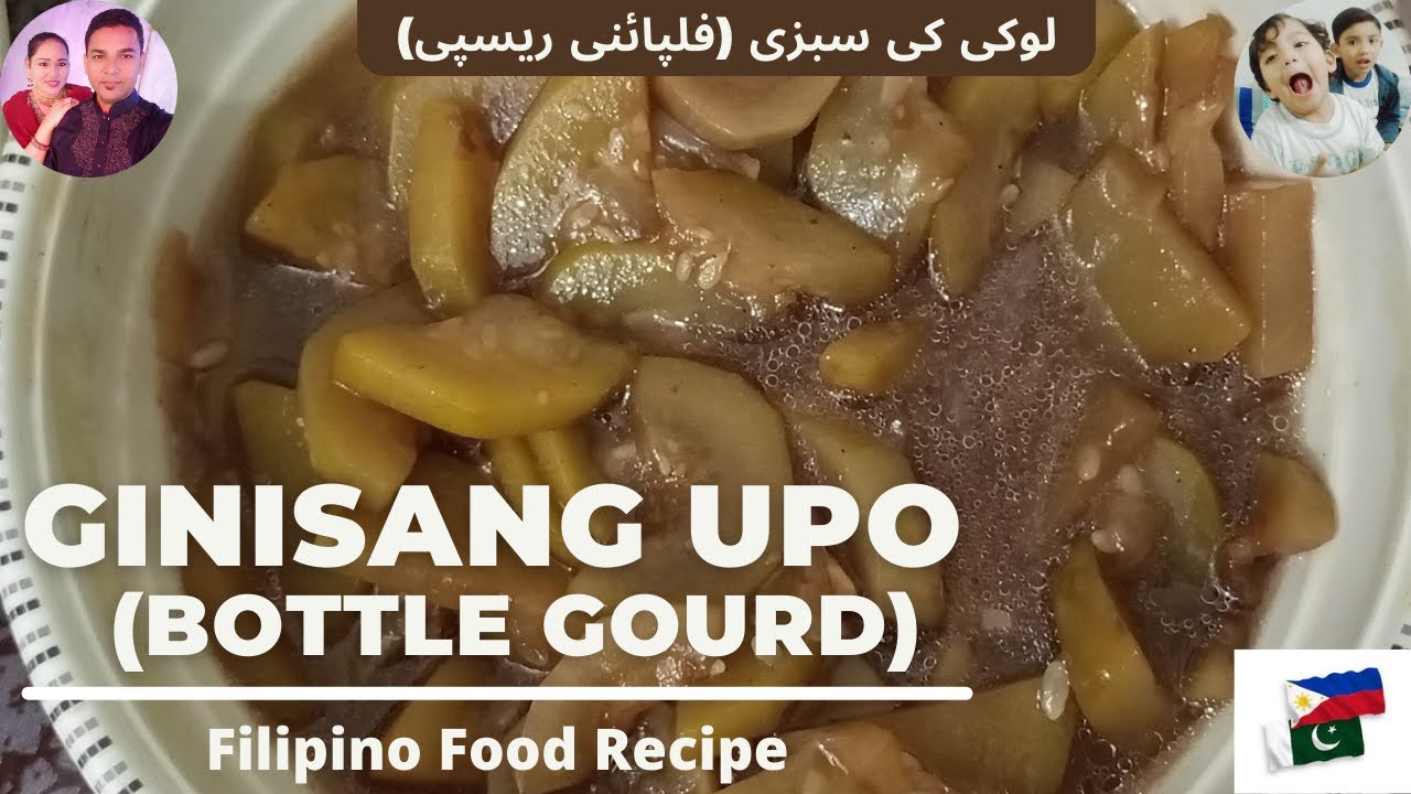 How To Cook Ginisang Upo Bottle Gourd Filipino Food Recipe Maria